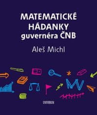Aleš Michl: Matematické hádanky guvernéra ČNB