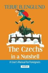 Práh The Czechs in a Nutshell