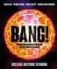 Brian May: Bang!! Ucelená historie vesmíru