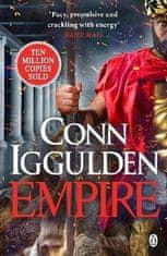 Conn Iggulden: Empire: Enter the battlefields of Ancient Greece in the epic new novel from the multi-million copy bestseller