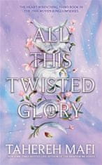 Tahereh Mafi: All This Twisted Glory