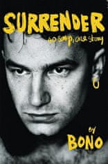 Bono: Surrender: 40 Songs, One Story by Bono