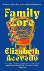 Elizabeth Acevedo: Family Lore