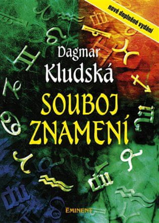 Eminent Súboj znamení - Dagmar Kludská