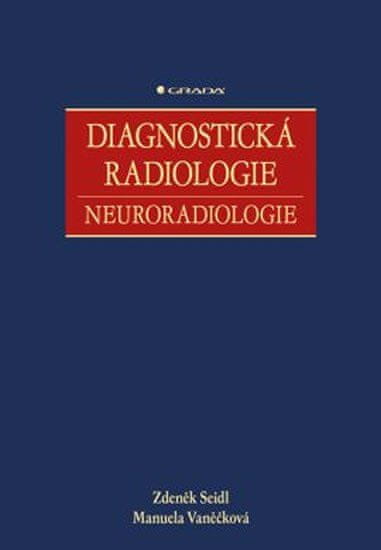 Grada Diagnostická rádiológia - Neuroradiológia
