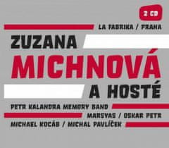 Zuzana Michnová: La Fabrika / Praha (Zuzana Michnová a hosté) - 2CD