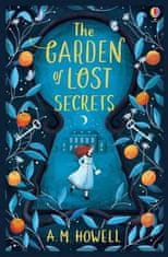 A. M. Howell: The Garden of Lost Secrets