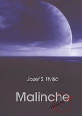 Hvišč Jozef: Malinche