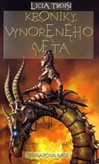 Troisi Lucia: Kroniky vynořeného světa 2 - Sennarova mise