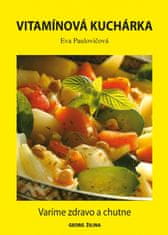 Paulovičová Eva: Vitamínová kuchárka