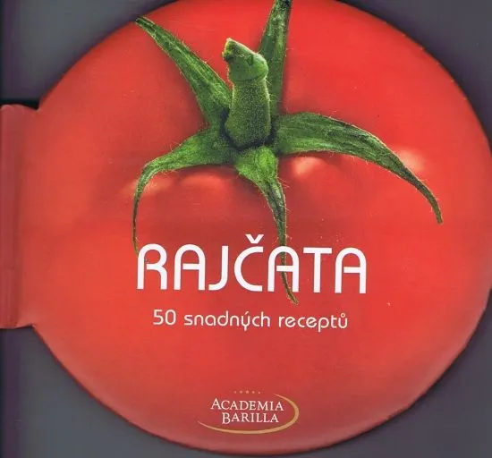 autor neuvedený: Rajčata - 50 snadných receptů