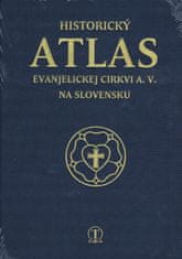 autor neuvedený: Historický atlas evanjelickej cirkvi a.v. na Slovensku