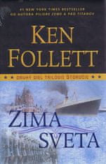 Follett Ken: Zima sveta - 2 diel trilógie Storočie