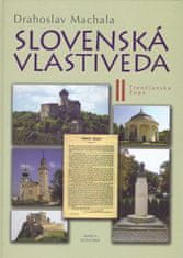 Machala Drahoslav: Slovenská vlastiveda II - Trenčianska župa 