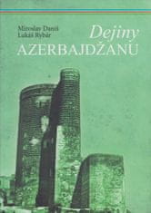 Miroslav Daniš, Lukáš Rybár: Dejiny Azerbajdžanu