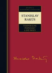 Rakús Stanislav: Stanislav Rakús - Temporálne poznámky a iné prózy