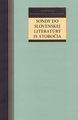 Kolektív: Sondy do slovenskej literatúry 19. storočia