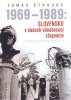 Štrauss Tomáš: 1969 - 1989: Slovensko v časoch všeobecnej stagnácie -Utajená korešpondencia II 