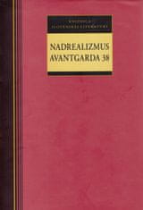 Kolektív autorov: Nadrealizmus - Avantgarda 38
