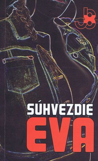 Juraj 8X: Súhvezdie Eva