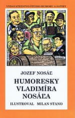 Nosáľ Jozef: Humoresky Vladimíra Nosáľa (mäkká v.)