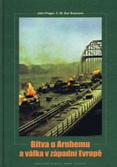 Busmann , John Preger Star: Bitva u Arnhemu a válka v západní Evropě