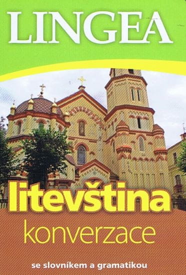 autor neuvedený: LINGEA CZ-Litevština - konverzace se slovníkem a gramatikou