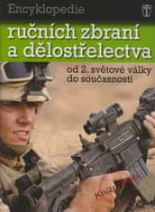 Kolektív: Encyklopedie ručních zbraní a dělostřelectva od 2. světové války do současnosti