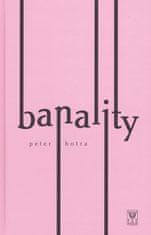 Hotra Peter: Banality