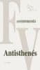 Antisthenés: Antisthenés - Úvodná štúdia, preklad zlomkov a komentár