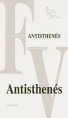 Antisthenés: Antisthenés - Úvodná štúdia, preklad zlomkov a komentár