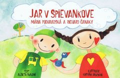 Skalová Alžbeta: Jar v Spievankove-Mária Podhradská a Richard Čanaky