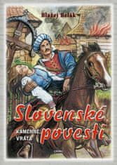 Belák Blažej: Slovenské povesti kamenné vráta 2.upravené vydanie