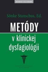 Stanschus Sönke: Metódy v klinickej dysfagiológii
