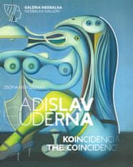 Zsófia Kiss-Szemán: Ladislav Guderna - Koincidencia/The Coincidence