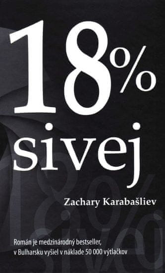 Karabašliev Zachary: 18 % sivej