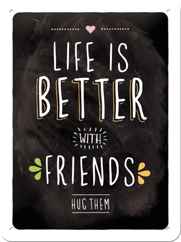 Postershop Plechová tabuľa Life is Better with Friends