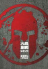De Sena, John Durant Joe: Sparta – 30 dní do štartu