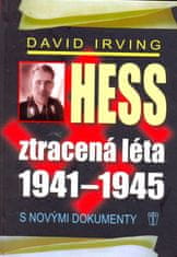 Irving David: Hess, ztracená léta 1941-1945