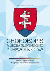 Klimek Ing. Marcel: Chorobopis a liečba slovenského zdravotníctva