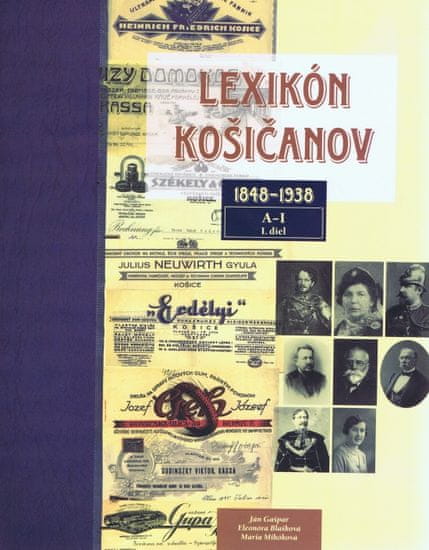 Kolektív autorov: Lexikón Košičanov 1848-1938