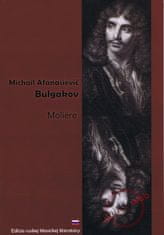 Bulgakov Michail Afanasievič: Moliere