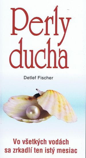 Fischer Detlef: Perly ducha