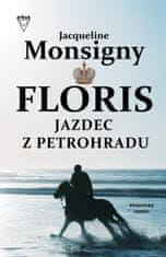 Monsigny Jacqueline: Jazdec z Petrohradu (Floris 2)