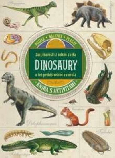 autor neuvedený: Dinosaury a iné prehistorické zvieratá