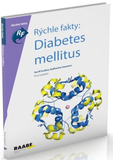 N Scobie, Katherine Samaras Ian: Rýchle fakty: Diabetes mellitus