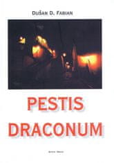 D. Fabian Dušan: Pestis Draconum