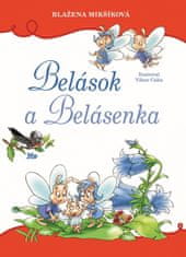 Mikšíková Blažena: Belások a Belásenka, 2.vydanie