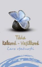 Keleová-Vasilková Táňa: Čaro všednosti, 2. vydanie