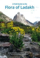 Miroslav Dvorský: A Field Guide to the Flora of Ladakh